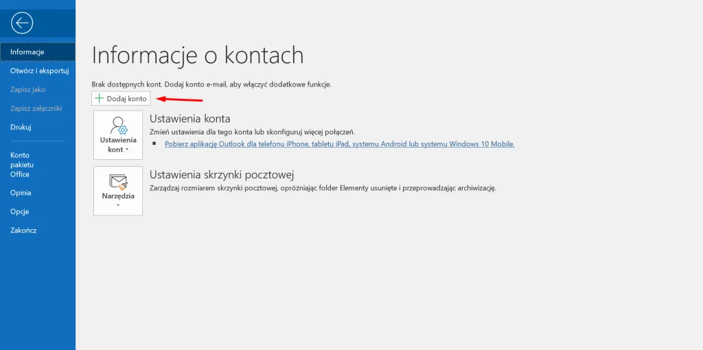Microsoft Outlook - Plik - Dodaj konto Dodawanie konta pocztowego w Outlook