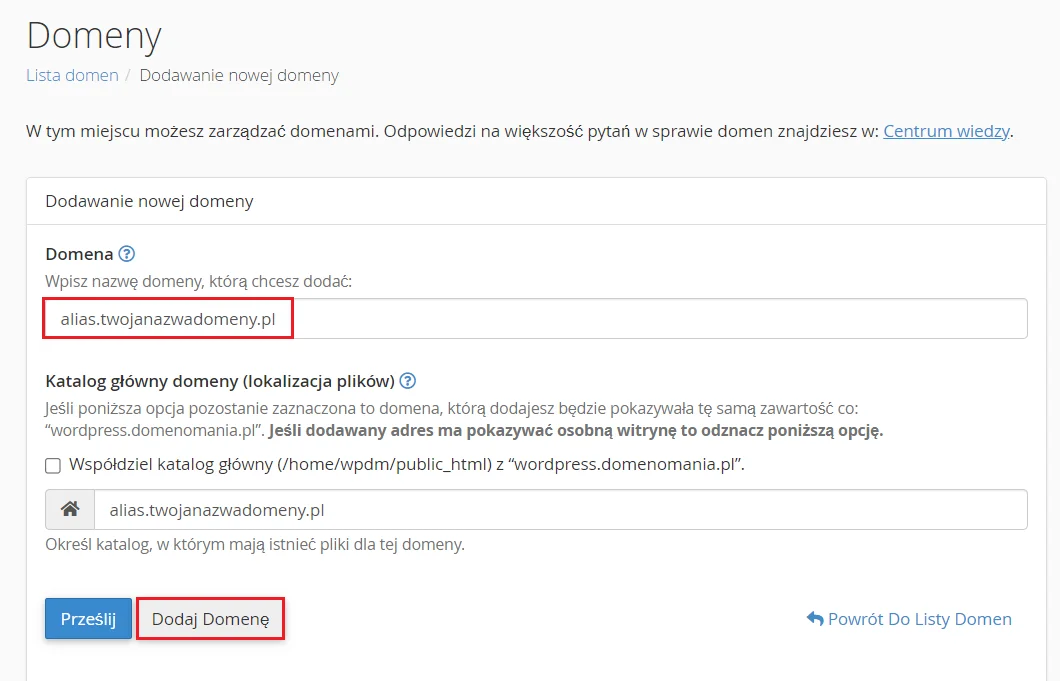 Wpisz alias domeny, który chcesz dodać i kliknij przycisk: Dodaj domenę.