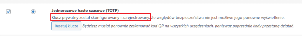 Komunikat potwierdzający uruchomienie 2FA we wtyczce Two-Factor Potwierdzenie aktywacji 2FA we wtyczce Two-Factor