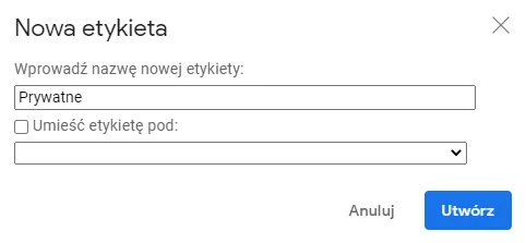 Widok dodawania nowej etykiety w poczcie Gmail Dodaj nową etykietę podając jej nazwę