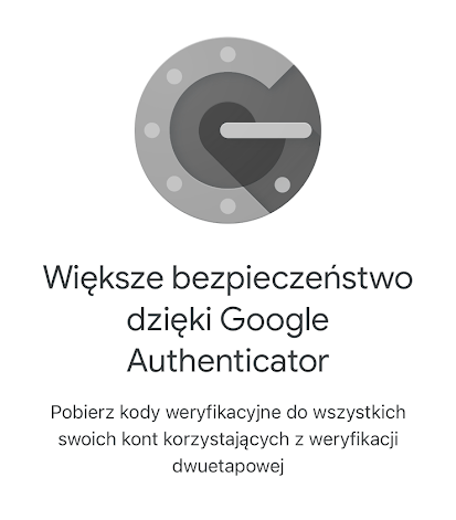 Czym jest i jak działa Google Authenticator?
