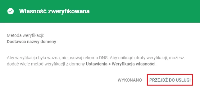 Przejdź do usługi, aby zacząć korzystać z narzędzia Google Search Console Pozytywna weryfikacja domeny w Google Search Console